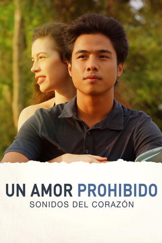 Un Amor Prohibido: Sonidos del Corazón