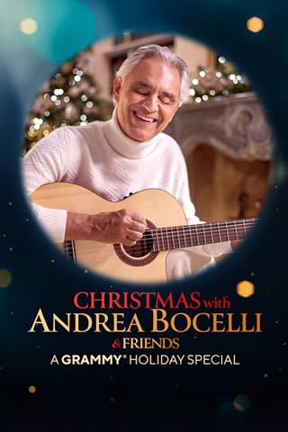 Christmas with Andrea Bocelli & Friends: A Grammy® Holiday Special