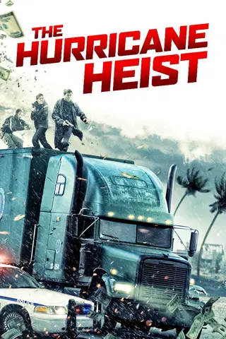 The Hurricane Heist