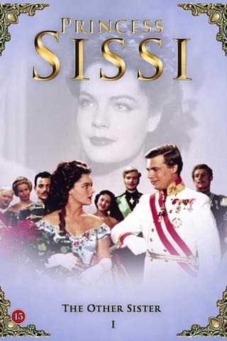 Prinsesse Sissi: 1 - Den anden søster