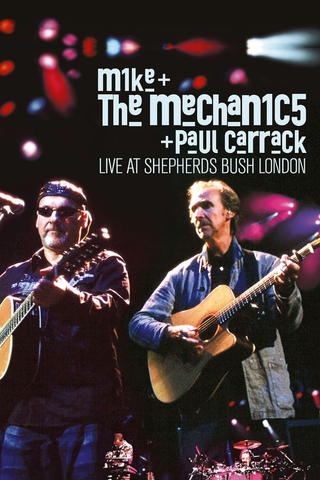 Mike + the Mechanics + Paul Carrack - Live at Shepherds Bush London