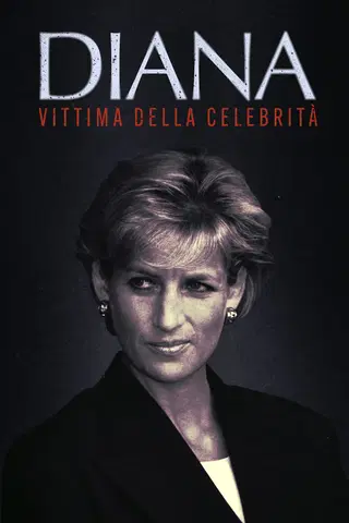 Diana, vittima della celebrità