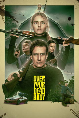 Over Your Dead Body