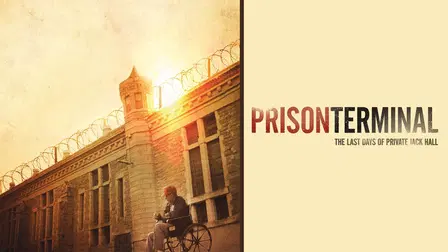 Prison Terminal: The Last Days of Private Jack Hall