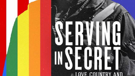 Serving in Secret: Love, Country, and Don't Ask, Don't Tell