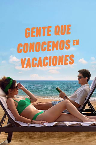Gente que conocemos en vacaciones