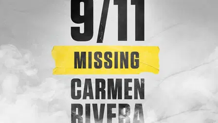 9/11: Missing Carmen Rivera