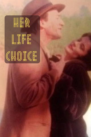 Her Life Choice