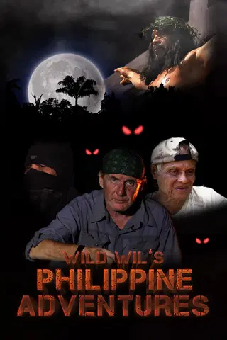 Wild Wil's Philippine Adventures