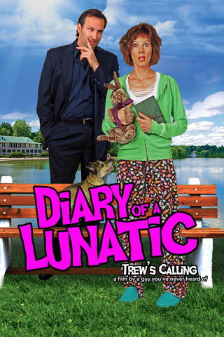Diary of a Lunatic- Trew's Calling