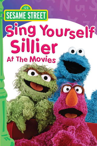 Sesame Street: Sing Yourself Sillier At the Movies