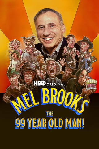 Mel Brooks: O Homem de 99 Anos!