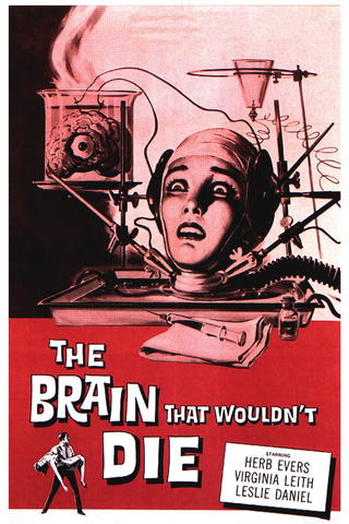 The Brain that Wouldn't Die