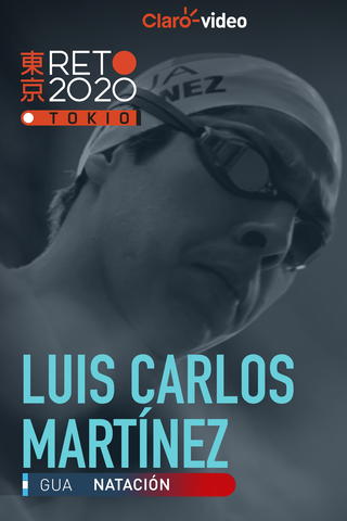 Reto Tokio 2020: Luis Carlos Martínez