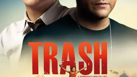 Trash: A Esperança Vem do Lixo