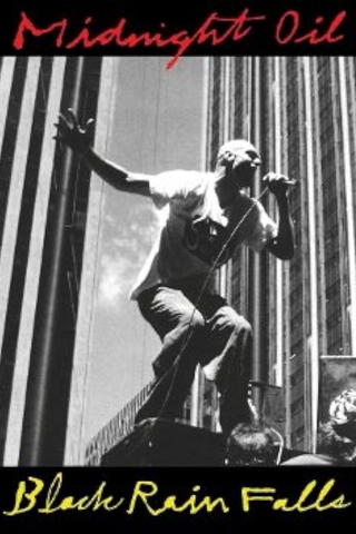 Midnight Oil - Black Rain Falls