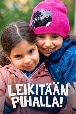 Leikitään pihalla!