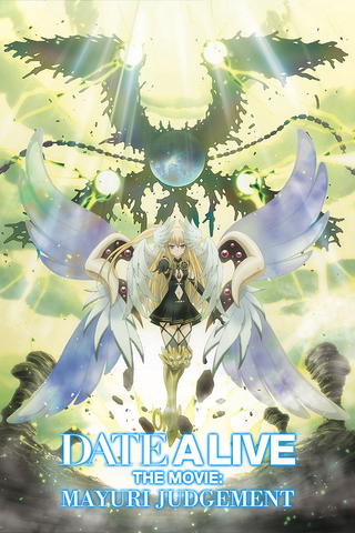 Date A Live Movie: Mayuri Judgment