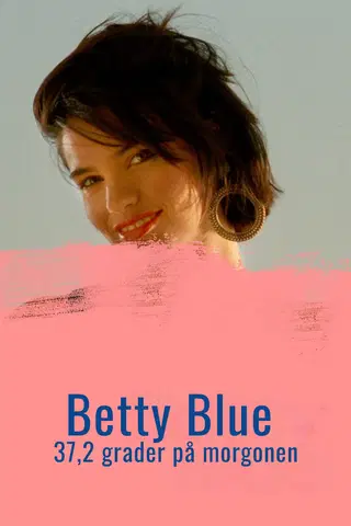 Betty Blue - 37,2 grader på morgonen