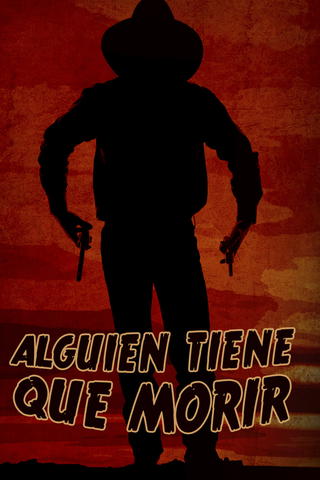 Alguien tiene que morir