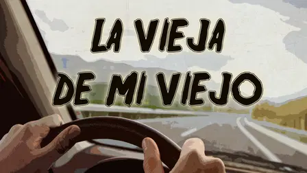 La vieja de mi viejo