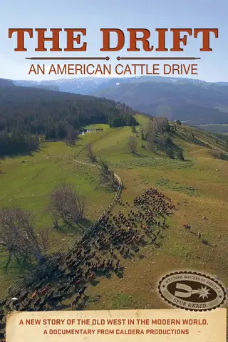 The Drift: An American Cattle Drive