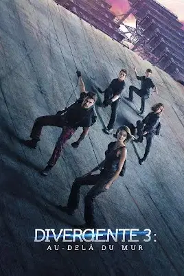 Divergente 3 : Au-delà du mur (VOST)