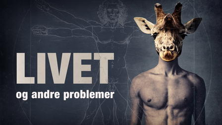 Livet og andre problemer