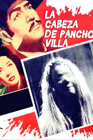 The Head of Pancho Villa