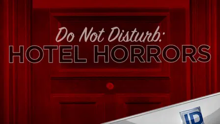 Les hôtels de l'horreur
