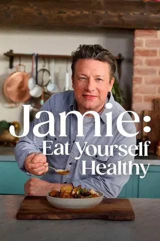Jamie's Eat Yourself Healthy