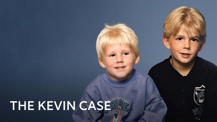 The Kevin Case