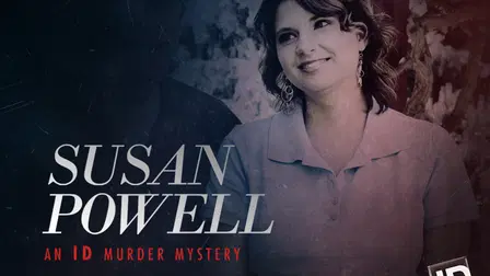Susan Powell: An ID Murder Mystery