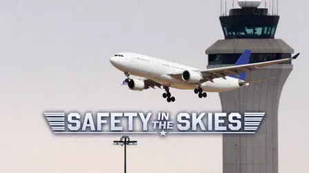 Safety in the Skies