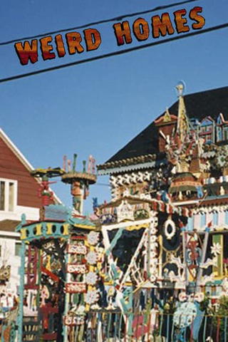 Weird Homes