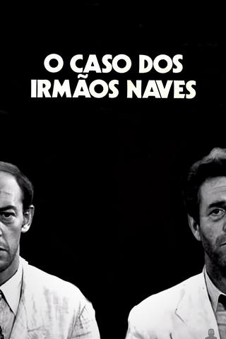 Case of the Naves Brothers