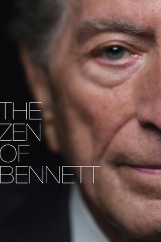 Tony Bennett: The Zen of Bennett