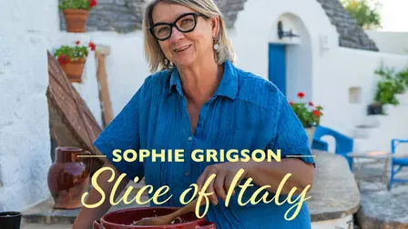 Sophie Grigson: Slice of Italy