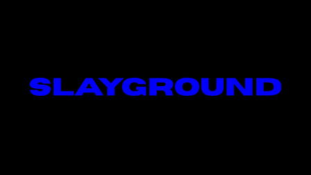 Slayground