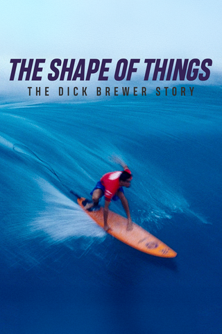 The Shape of Things (Dick Brewer Story)