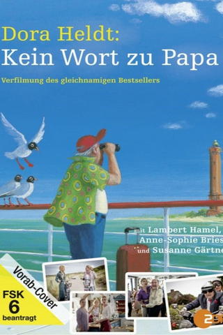 Kein Wort zu Papa