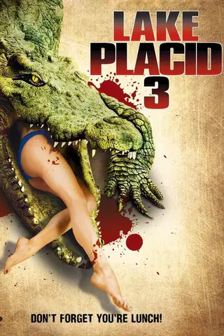 Lake Placid 3 (Unrated)