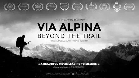 Via Alpina - Beyond the Trail