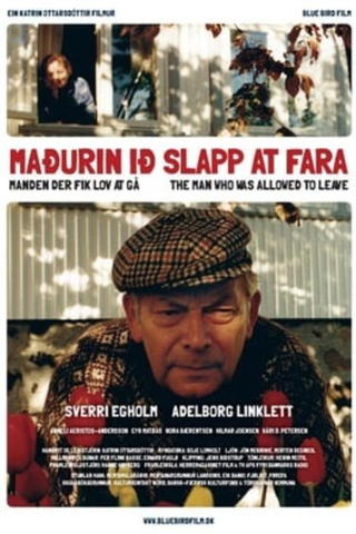 The Man Who Was Allowed to Leave