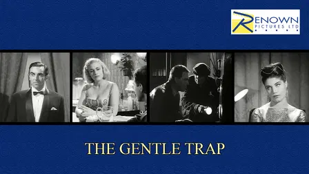 The Gentle Trap