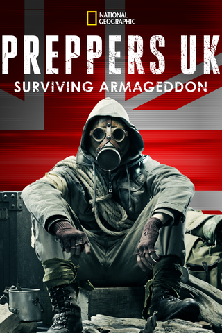 Preppers UK Surviving Armageddon