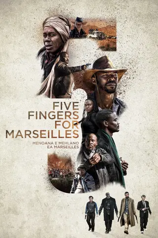 Five Fingers for Marseilles