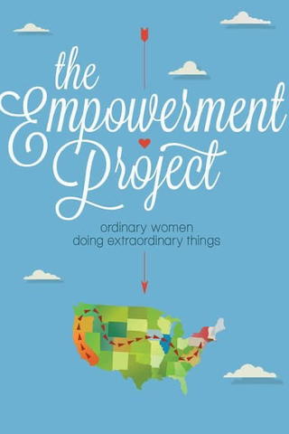 The Empowerment Project: Ordinary Women Doing Extraordinary Things
