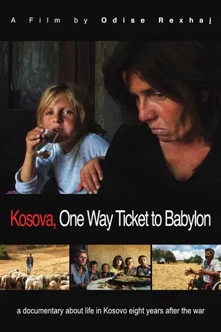 Kosova, One Way Ticket to Babylon