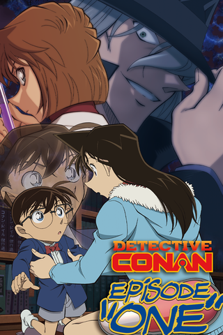 Detective Conan:  "Episode "One"